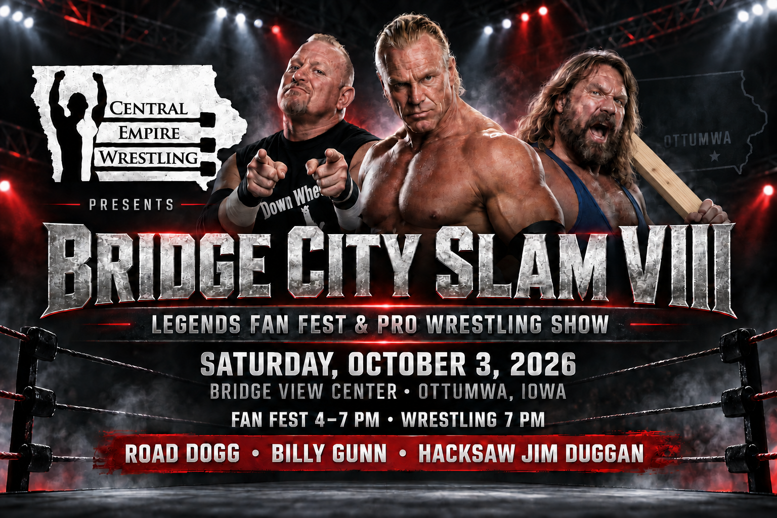 Central Empire Wrestling presents Bridge City Slam VIII: Legends Fan Fest and Pro Wrestling Show, Saturday, October 3, 2026, at Bridge View Center in Ottumwa, Iowa